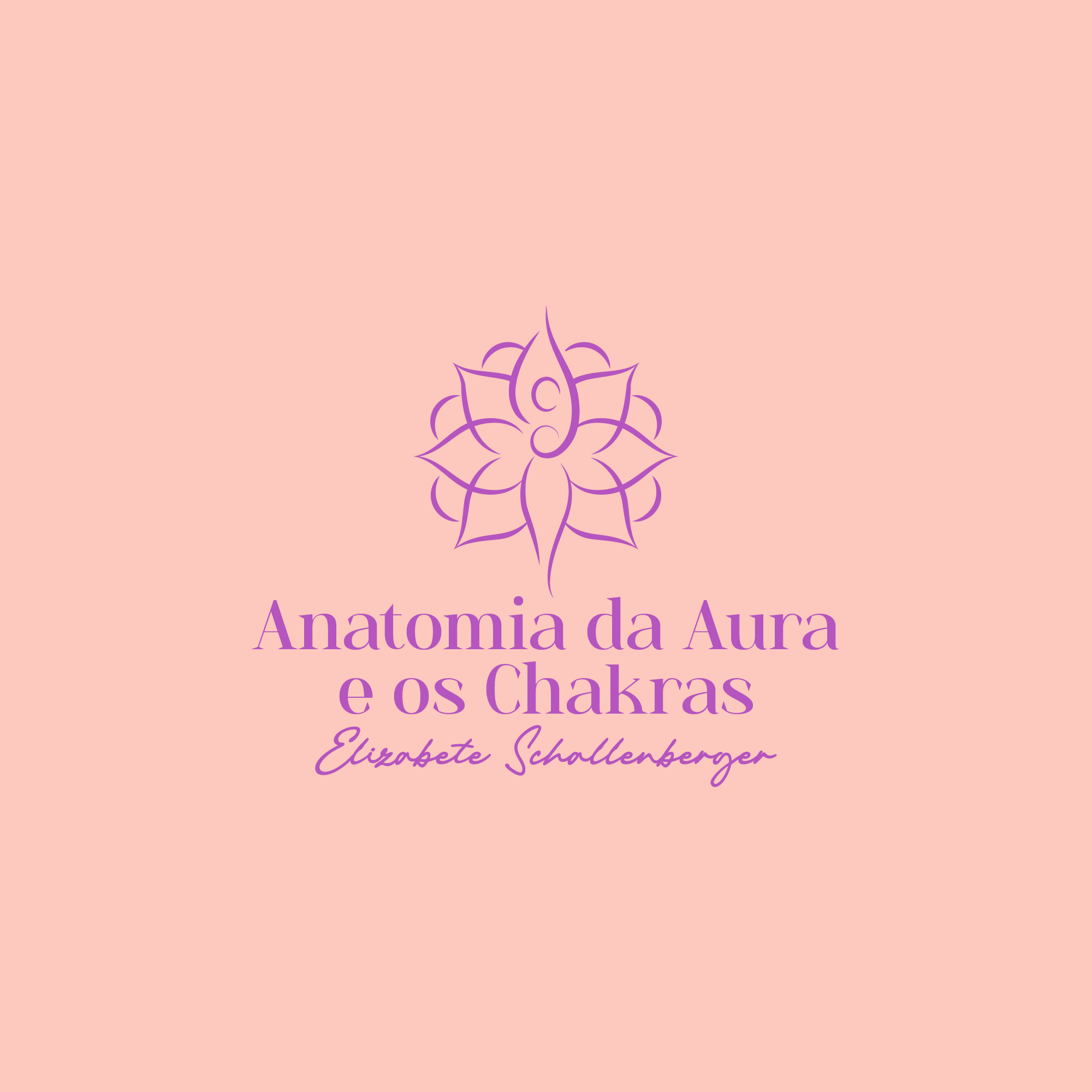 Anatomia da Aura e os Chakras